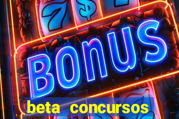 beta concursos senha apostila